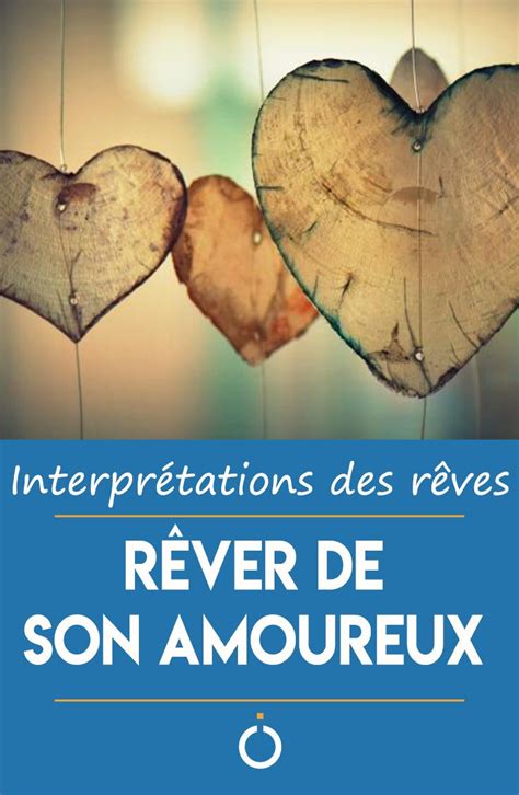 reve amoureux|Découvrez la signification de rever damour dans。